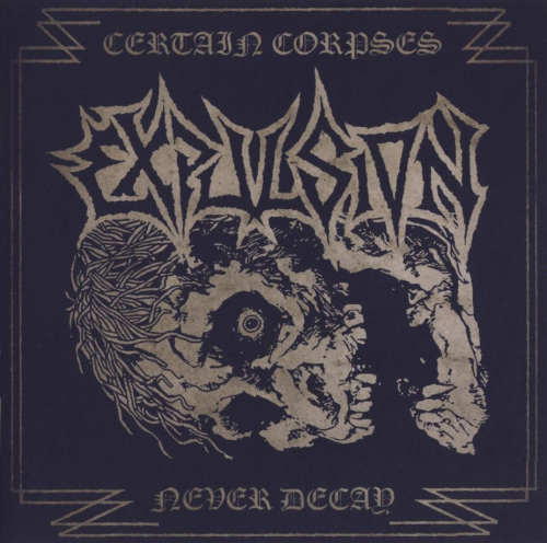 Expulsion (SWE) : Certain Corpses Never Decay
